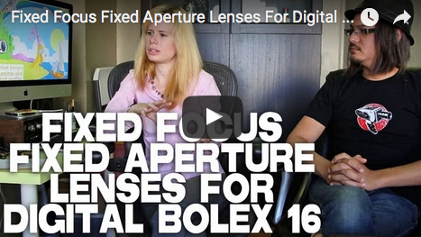 Fixed Focus Fixed Aperture Lenses For Digital Bolex D16 by Elle Schneider & Joe Rubinstein