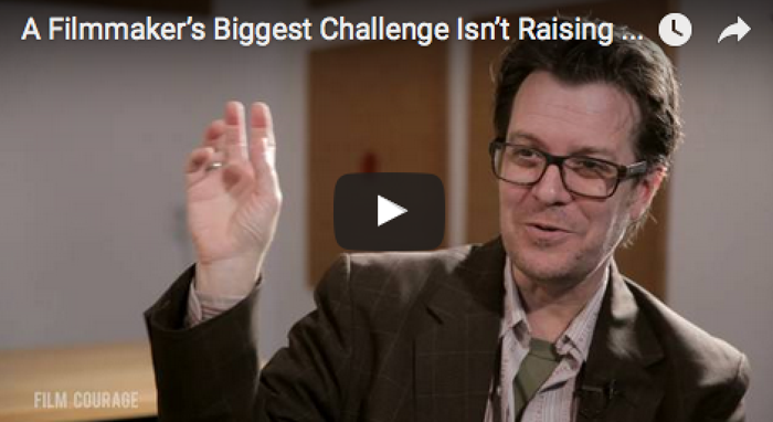 A Filmmaker’s Biggest Challenge Isn’t Raising Money by Jack Perez_filmcourage_