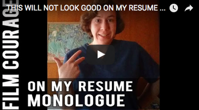 THIS WILL NOT LOOK GOOD ON MY RESUME Monologue by Kelly L Edwards_filmcourage